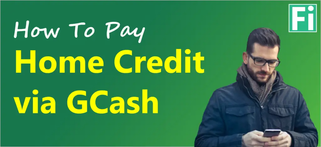 how-to-pay-home-credit-via-gcash-in-2023-filipinointel